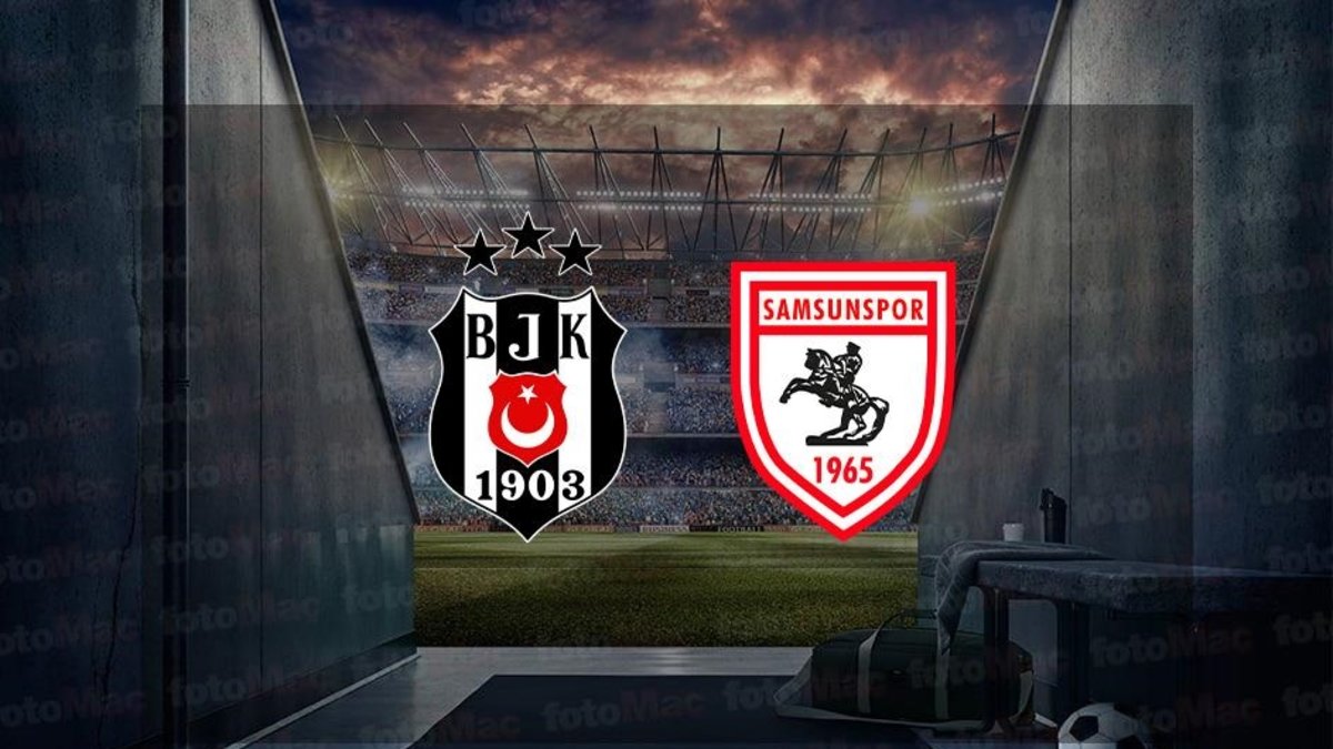 Beşiktaş – Reeder Samsunspor maçı CANLI İZLE | Trendyol Süper Lig canlı