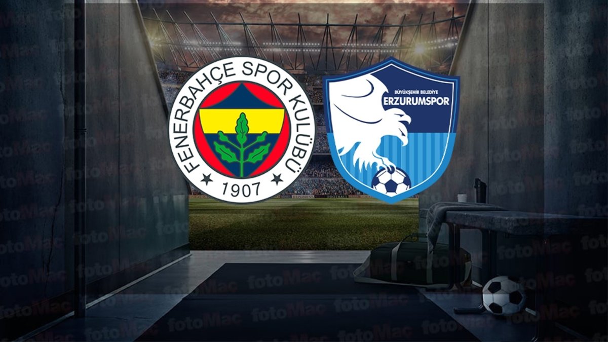 Fenerbahçe – Erzurumspor CANLI İZLE | Fenerbahçe – Erzurumspor maçı ne zaman, saat kaçta ve hangi kanalda? (Ziraat Türkiye Kupası)