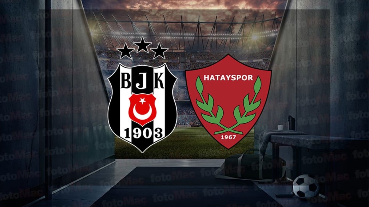 Beşiktaş-Atakaş Hatayspor | CANLI (Trendyol Süper Lig)