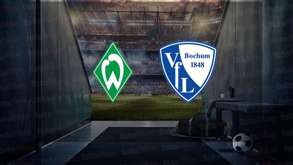 Werder Bremen – Bochum maçı ne zaman, saat kaçta ve hangi kanalda canlı yayınlanacak? | Almanya Bundesliga