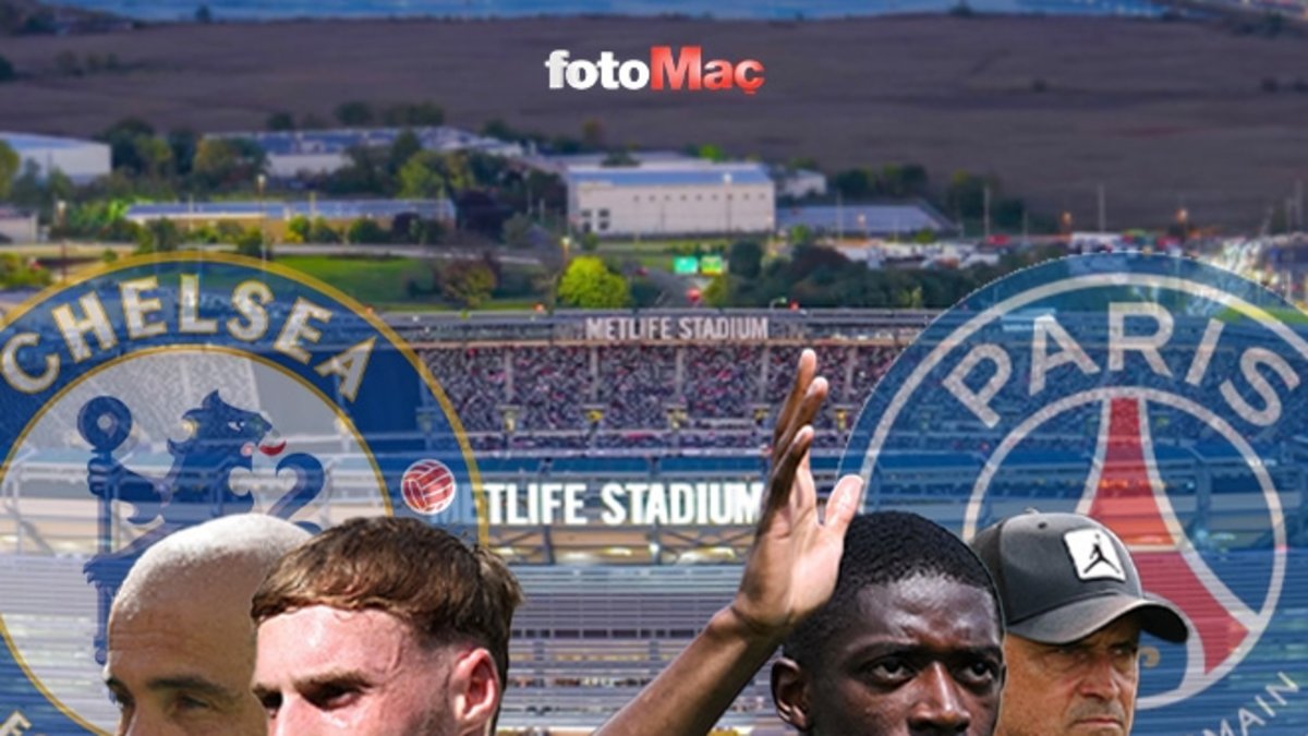 Chelsea-PSG CANLI İZLE | FIFA Kulüpler Dünya Kupası