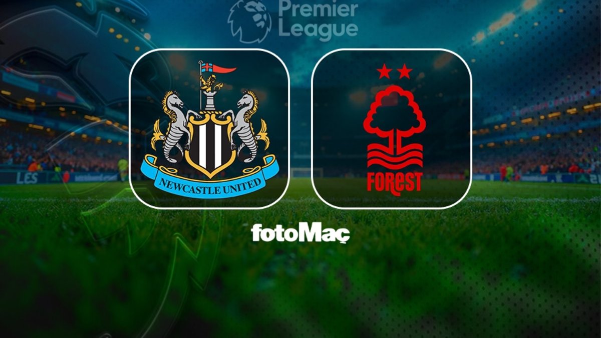Newcastle United-Nottingham Forest maçı ne zaman, saat kaçta ve hangi kanalda? | İngiltere Premier Lig