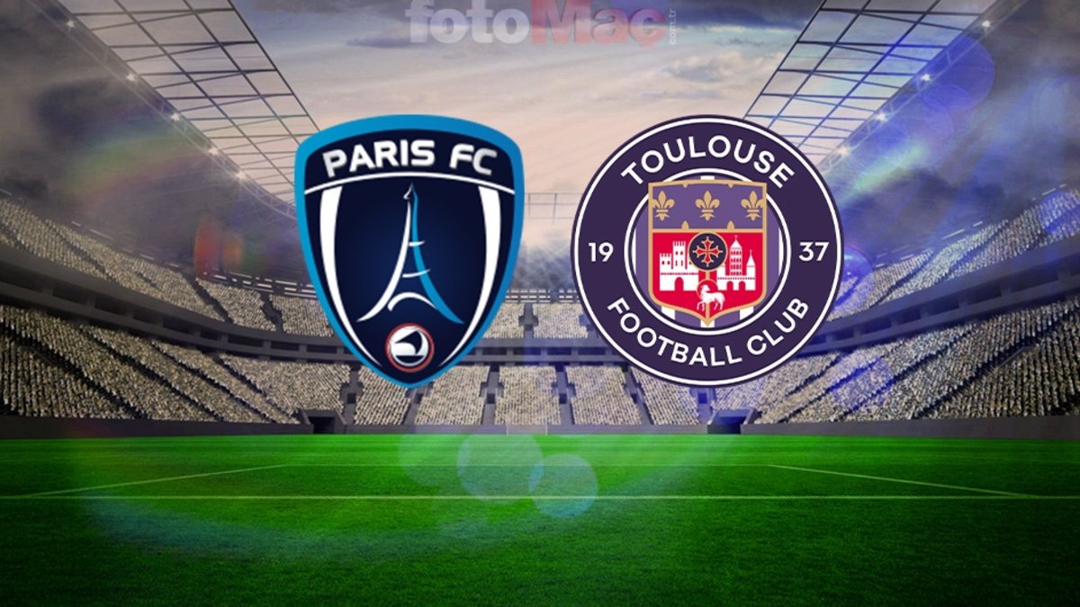 Paris FC-Toulouse maçı ne zaman, saat kaçta ve hangi kanalda?