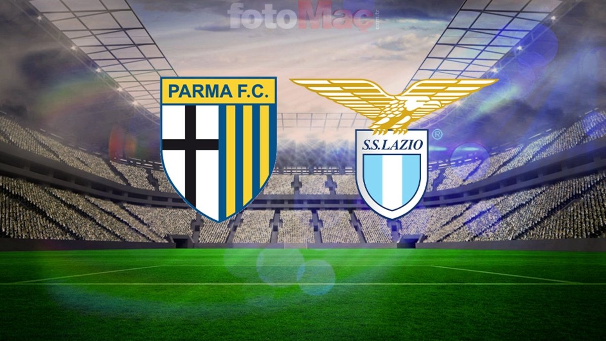 Parma-Lazio MAÇI CANLI İZLE | Ne zaman, saat kaçta ve hangi kanalda?