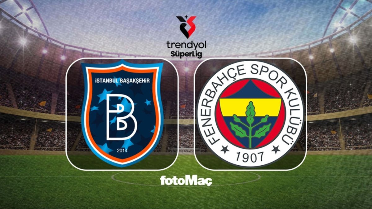 RAMS Başakşehir-Fenerbahçe maçı canlı izle | Hangi kanalda? Muhtemel 11’ler
