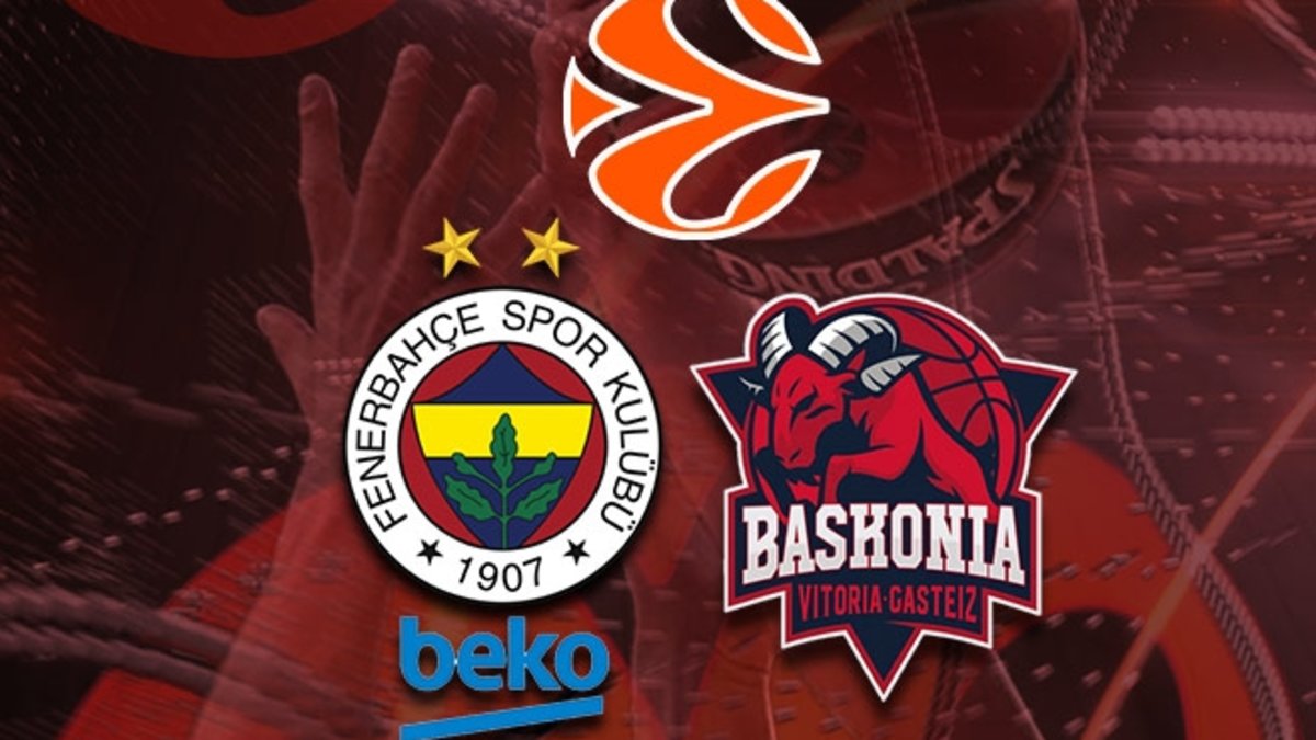 Fenerbahçe Beko-Baskonia maçı CANLI (EuroLeague)