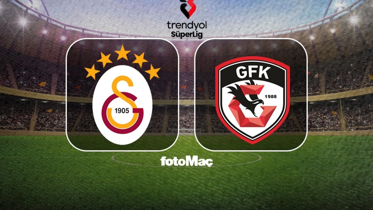 Galatasaray-Gaziantep FK MAÇI CANLI | Ne zaman, saat kaçta ve hangi kanalda?