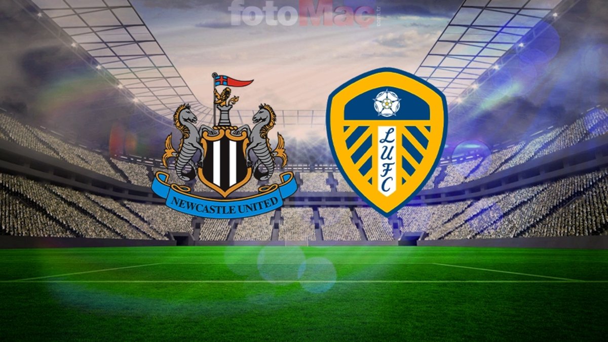 Newcastle United-Leeds United maçı ne zaman? Saat kaçta, hangi kanalda?