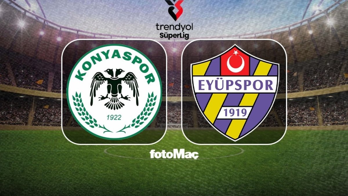 Tümosan Konyaspor – ikas Eyüpspor maçı CANLI İZLE | Trendyol Süper Lig canlı