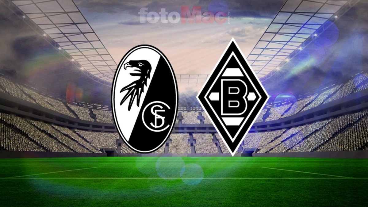 Freiburg Borussia Mönchengladbach maçı ne zaman, saat kaçta ve hangi kanalda?