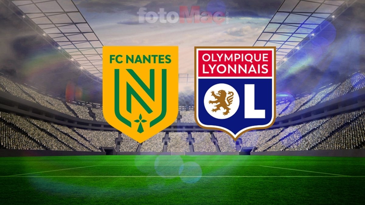 Nantes-Lyon maçı ne zaman, saat kaçta ve hangi kanalda? | Ligue 1