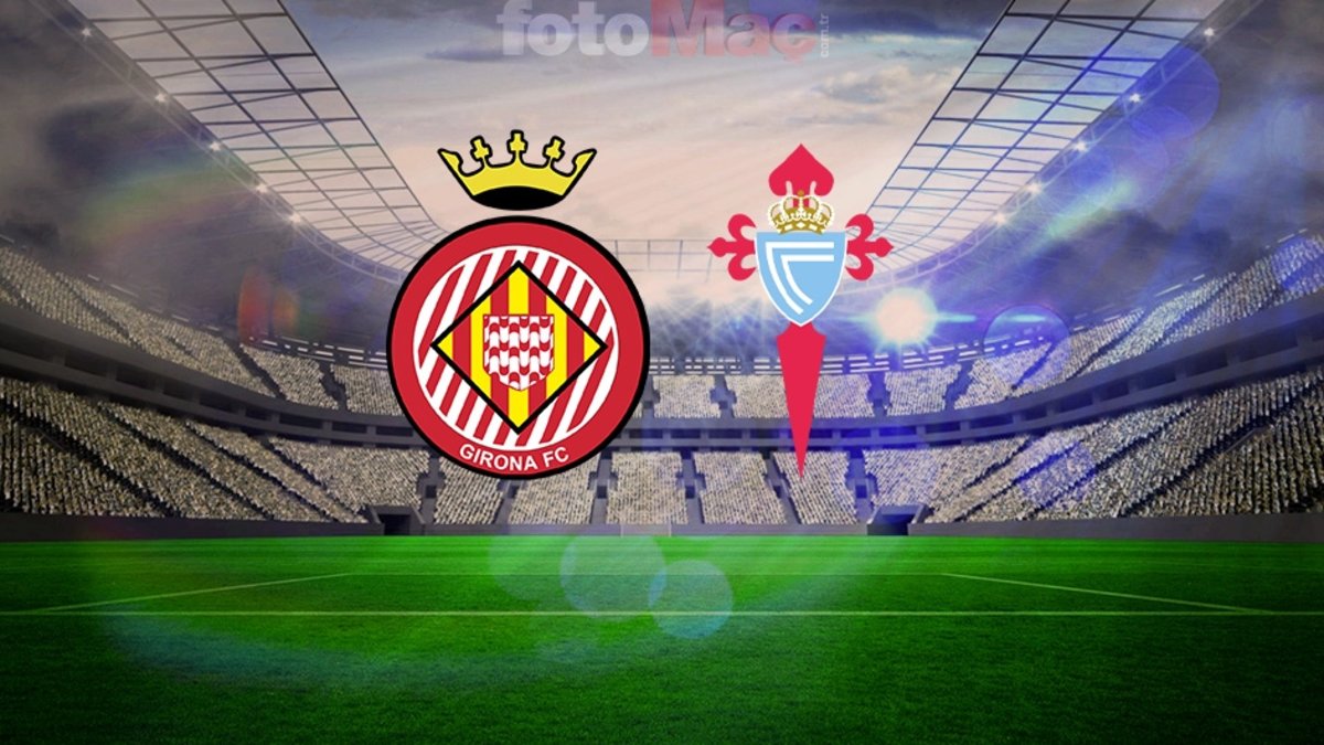 Girona-Celta Vigo maçı ne zaman, saat kaçta ve hangi kanalda?