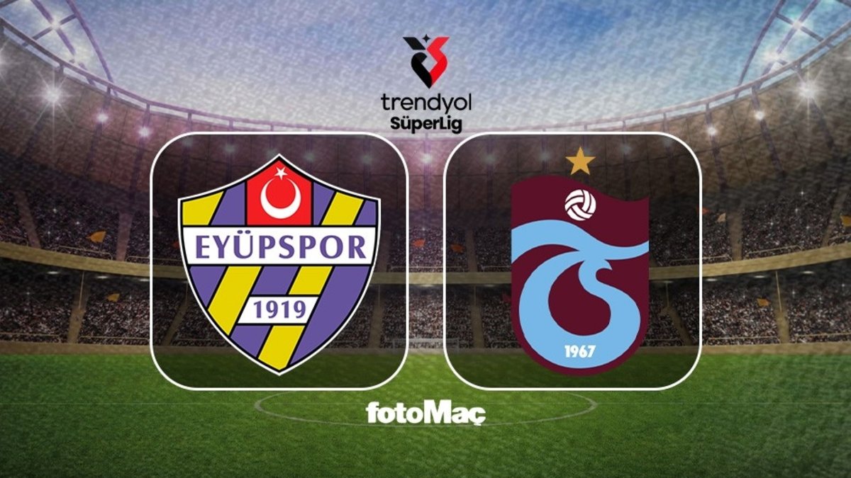 İkas Eyüpspor-Trabzonspor MAÇI CANLI İZLE | Saat kaçta, hangi kanalda?