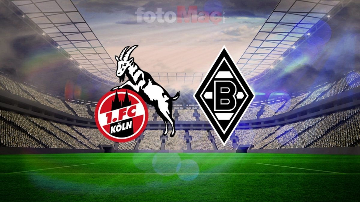 Köln – B. Mönchengladbach maçı saat kaçta, hangi kanalda?