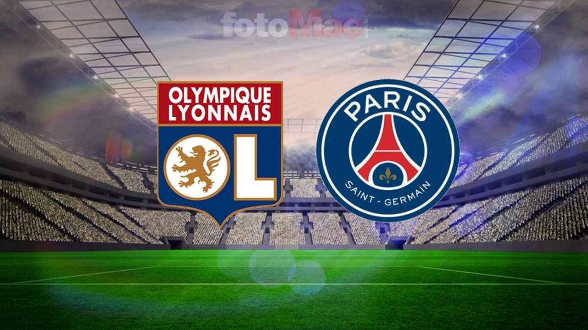 Lyon Paris Saint-Germain maçı ne zaman, saat kaçta, hangi kanalda?
