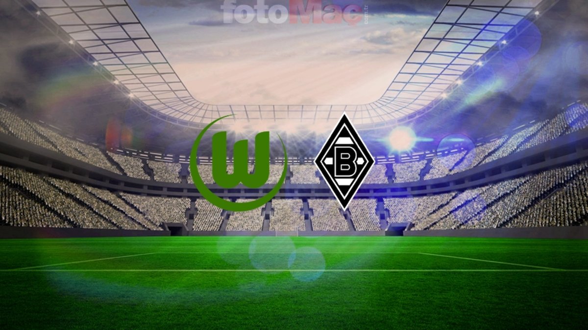 CANLI | Wolfsburg-Mönchengladbach maçı ne zaman? Saat kaçta ve hangi kanalda?