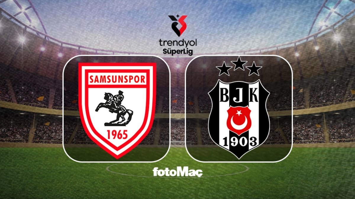 Samsunspor – Beşiktaş maçı saat kaçta, hangi kanalda?