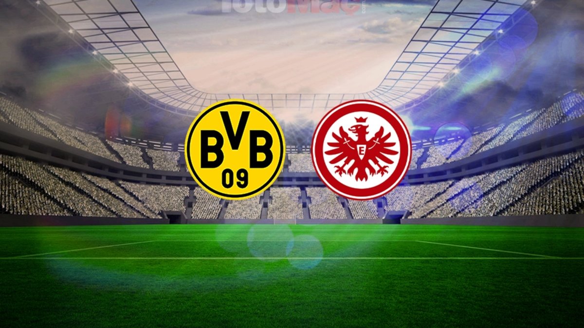 Borussia Dortmund-Eintracht Frankfurt maçı ne zaman? Hangi kanalda?
