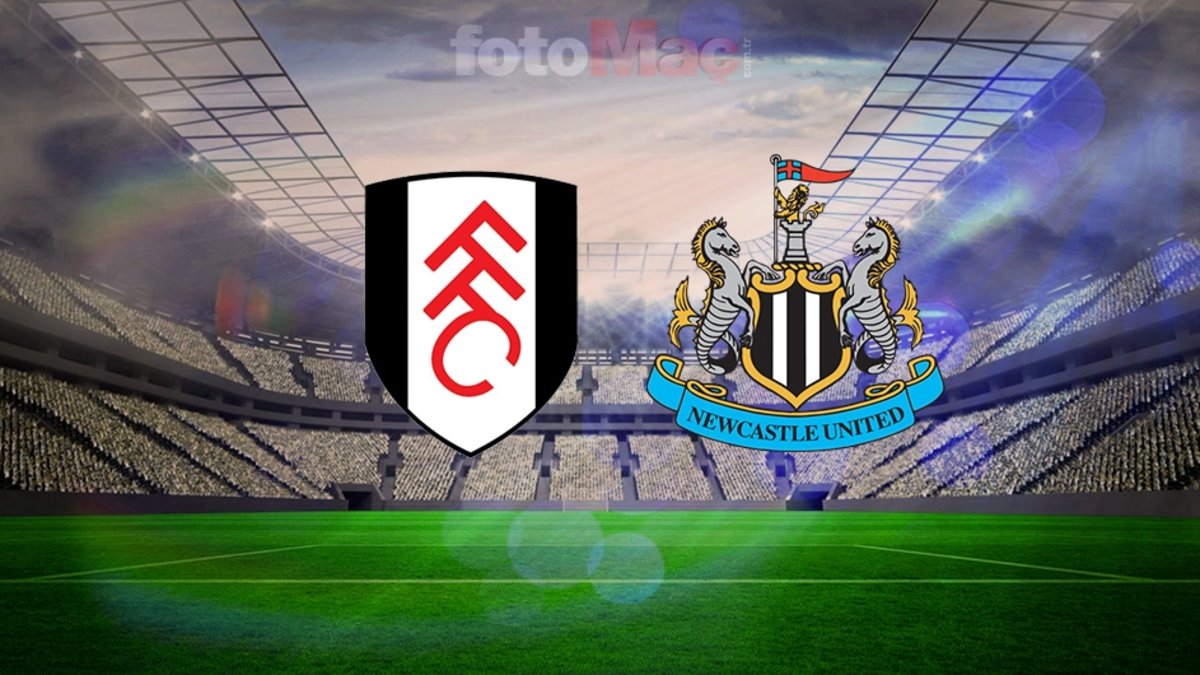 Fulham FK – Newcastle United maçı saat kaçta, hangi kanalda?