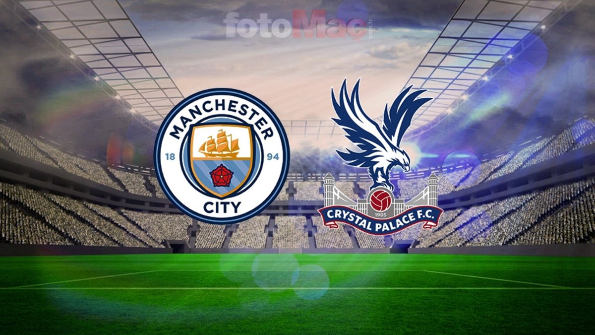 Manchester City-Crystal Palace maçı saat kaçta, hangi kanalda?