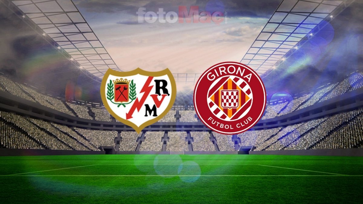 Rayo Vallecano – Girona maçı saat kaçta, hangi kanalda?