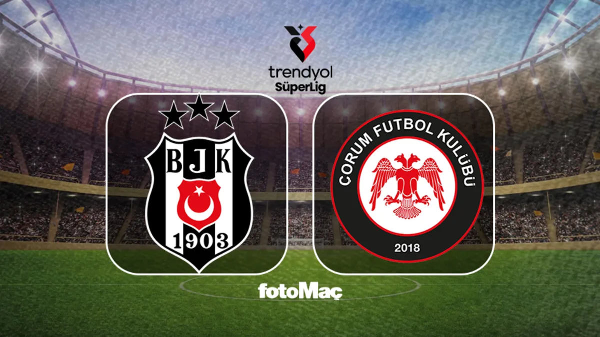 Beşiktaş-Arca Çorum FK maçı saat kaçta, hangi kanalda?
